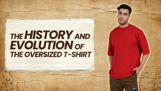 The History and Evolution of the Oversized T-Shirt