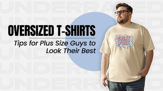 Oversized T-Shirts: Tips For Plus Size Guys To Look Their Best