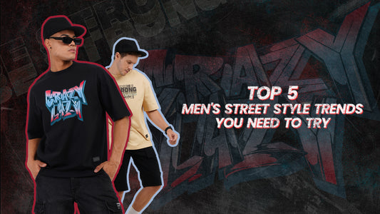 Top 5 Men's Street Style Trends banner