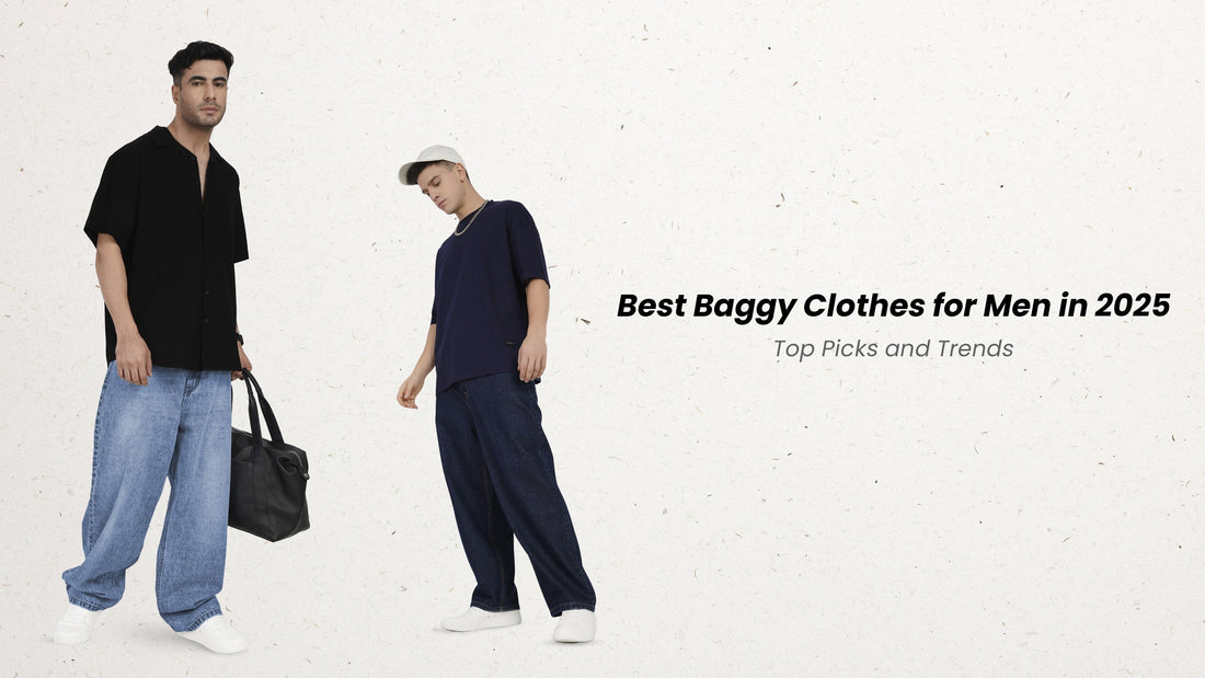 Best Baggy Clothes For Men in 2025: Top Picks and Trends