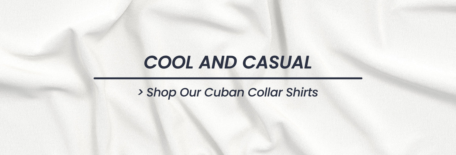 Cuban Collar Shirt Collection Banner