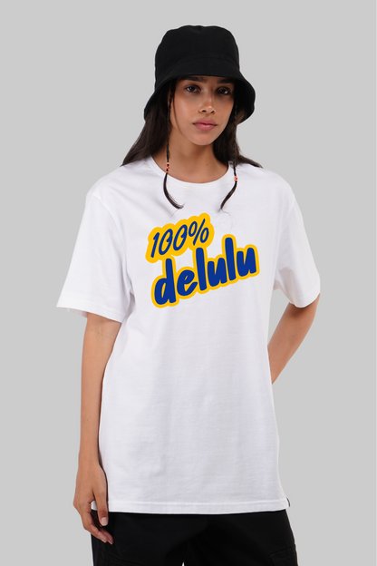 100% Delulu White Boyfriend Fit T-Shirt Women Pic 1