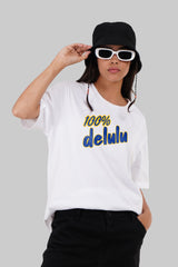 100% Delulu White Boyfriend Fit T-Shirt Women Pic 2