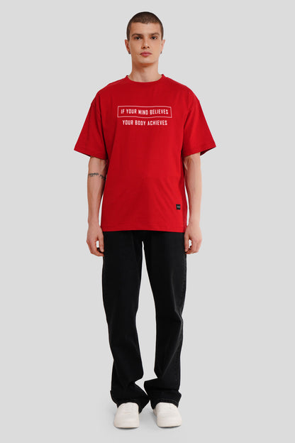 Believe To Achieve Quote Red Printed T-Shirt