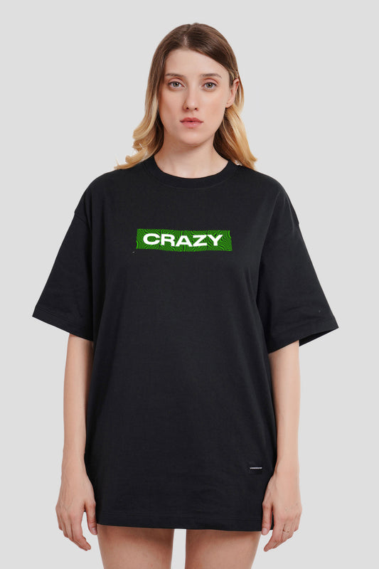 Crazy Black Printed T-Shirt Women Oversized Fit With Front Design Pic 1