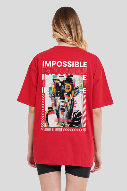 Impossible Red Printed T-Shirt Women Oversized Fit With Front And Back Design Pic 2
