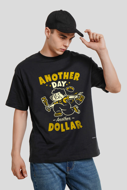 Another Day Another Dollar Black Printed T Shirt Men Oversized Fit With Front Design Pic 1