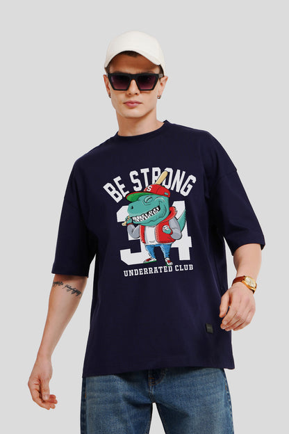 Be Strong Navy Blue Printed T Shirt Men Baggy Fit With Front Design Pic 1