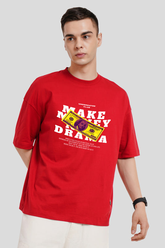 Make Money Not Drama Red Printed T-Shirt Men Baggy Fit