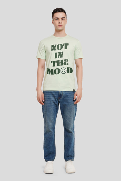 Not In The Mood Pastel Green Regular Fit T-Shirt Men