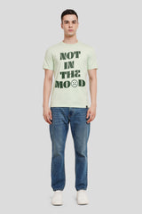 Not In The Mood Pastel Green Regular Fit T-Shirt Men