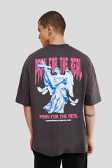 Pray For The Real Dark Grey Printed T Shirt Men Baggy Fit Pic 1