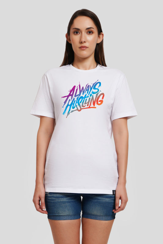Always Hustling White Printed T Shirt Women Boyfriend Fit With Front Design Pic 1