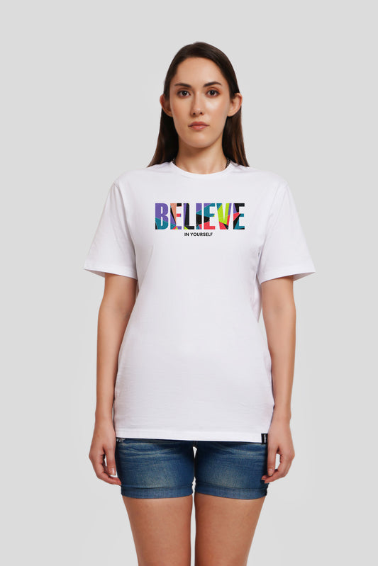 Believe In Yourself White Printed T Shirt Women Boyfriend Fit With Front Design Pic 1