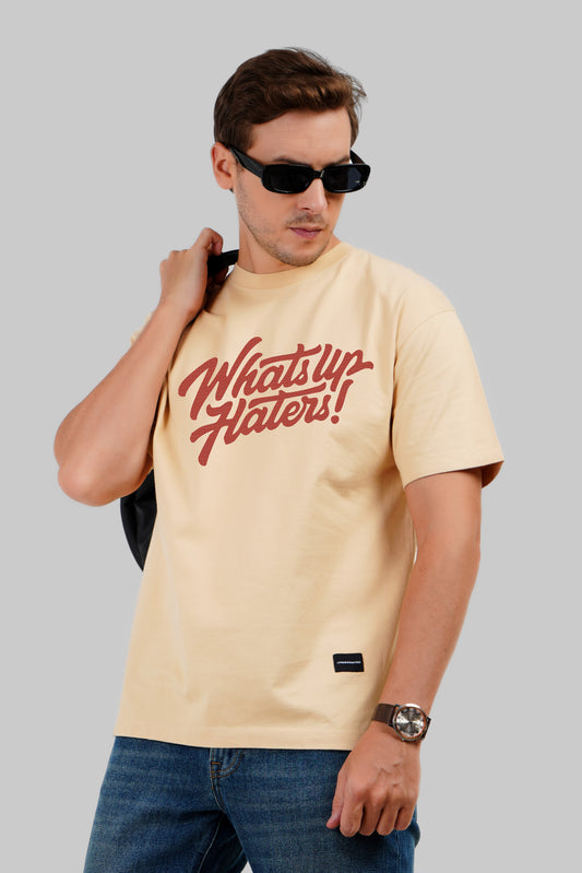 What's Up Haters Beige Oversized Fit T-Shirt Men Pic 1