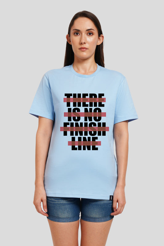 There Is No Finish Line Powder Blue Printed T-Shirt Women Boyfriend Fit