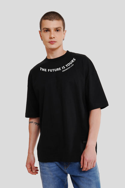 Future Is Yours Black Baggy Fit T-Shirt Men