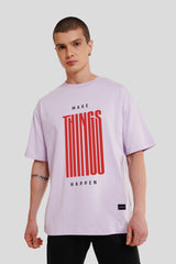 Make Things Happen Lilac Printed T Shirt Men Oversized Fit With Front Design Pic 1