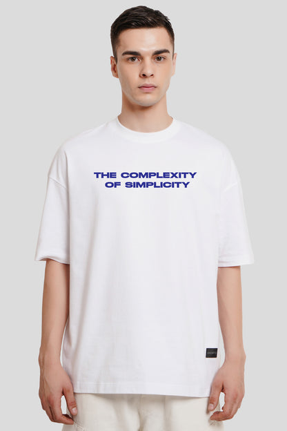 The Complexity Of Simplicity White Printed T Shirt Men Baggy Fit With Front And Back Design Pic 1