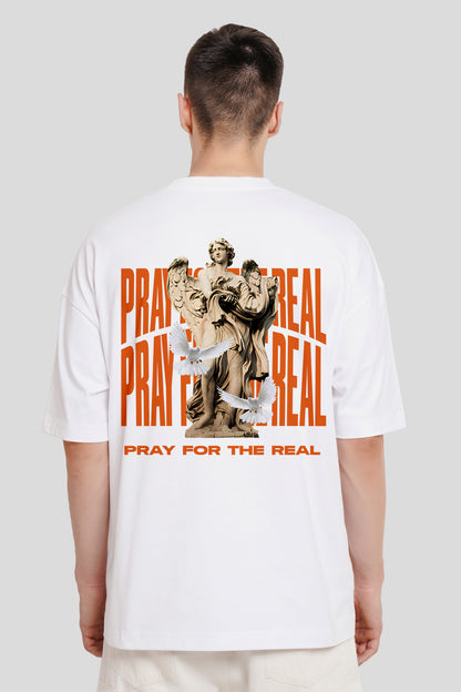 Pray For The Real White Printed T Shirt Men Baggy Fit Pic 1