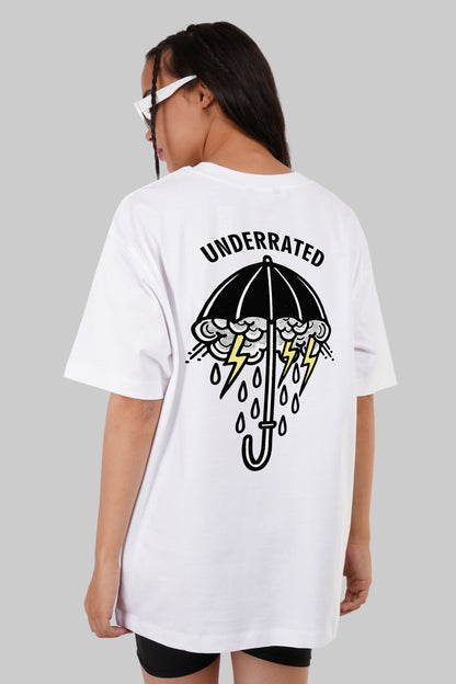 Underrated Rain Day White Oversized Fit T-Shirt Women