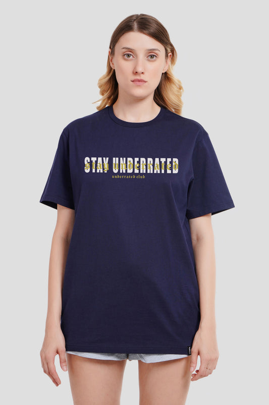 Stay Underrated Navy Blue Boyfriend Fit T-Shirt Women Pic 1