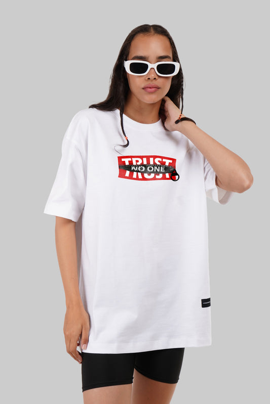 Trust No One White Oversized Fit T-Shirt Women