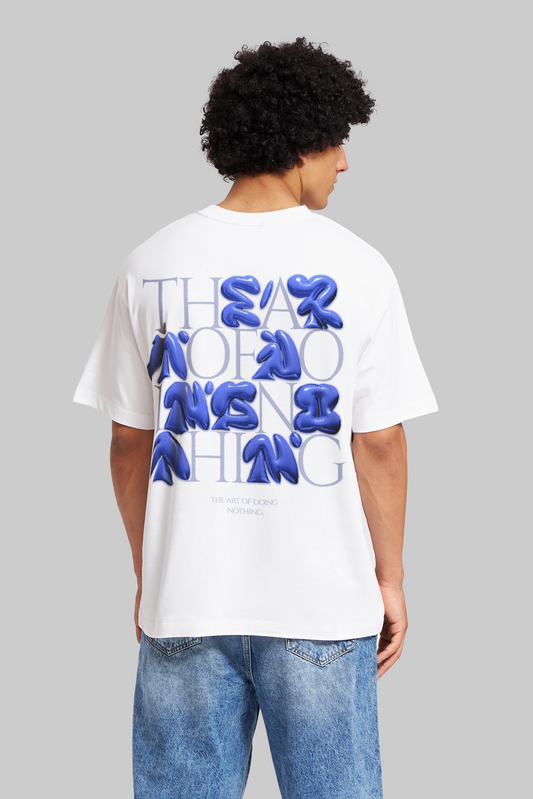 Art Of Doing Nothing White Oversized Fit T-Shirt Men Pic 1