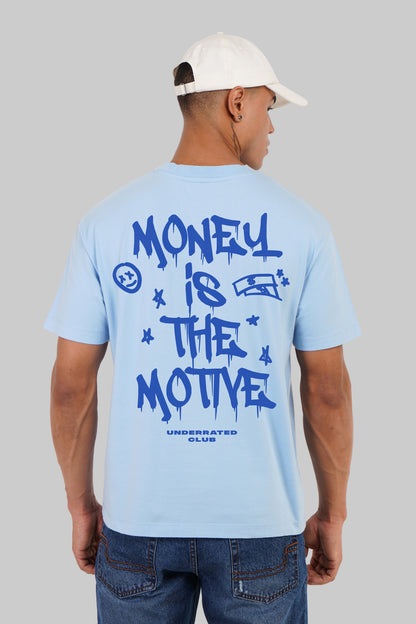 Money Is The Motive Powder Blue Printed T-Shirt